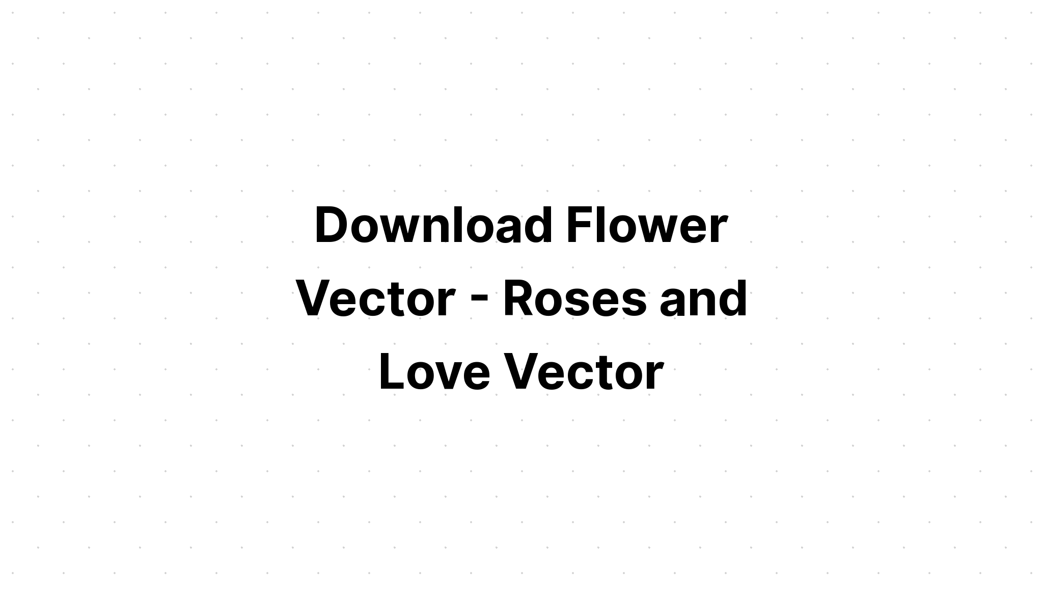 Download Floral Love L O V E Svg SVG File